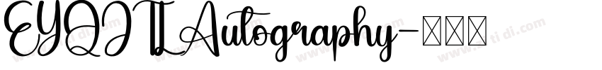 EYQJTL Autography字体转换